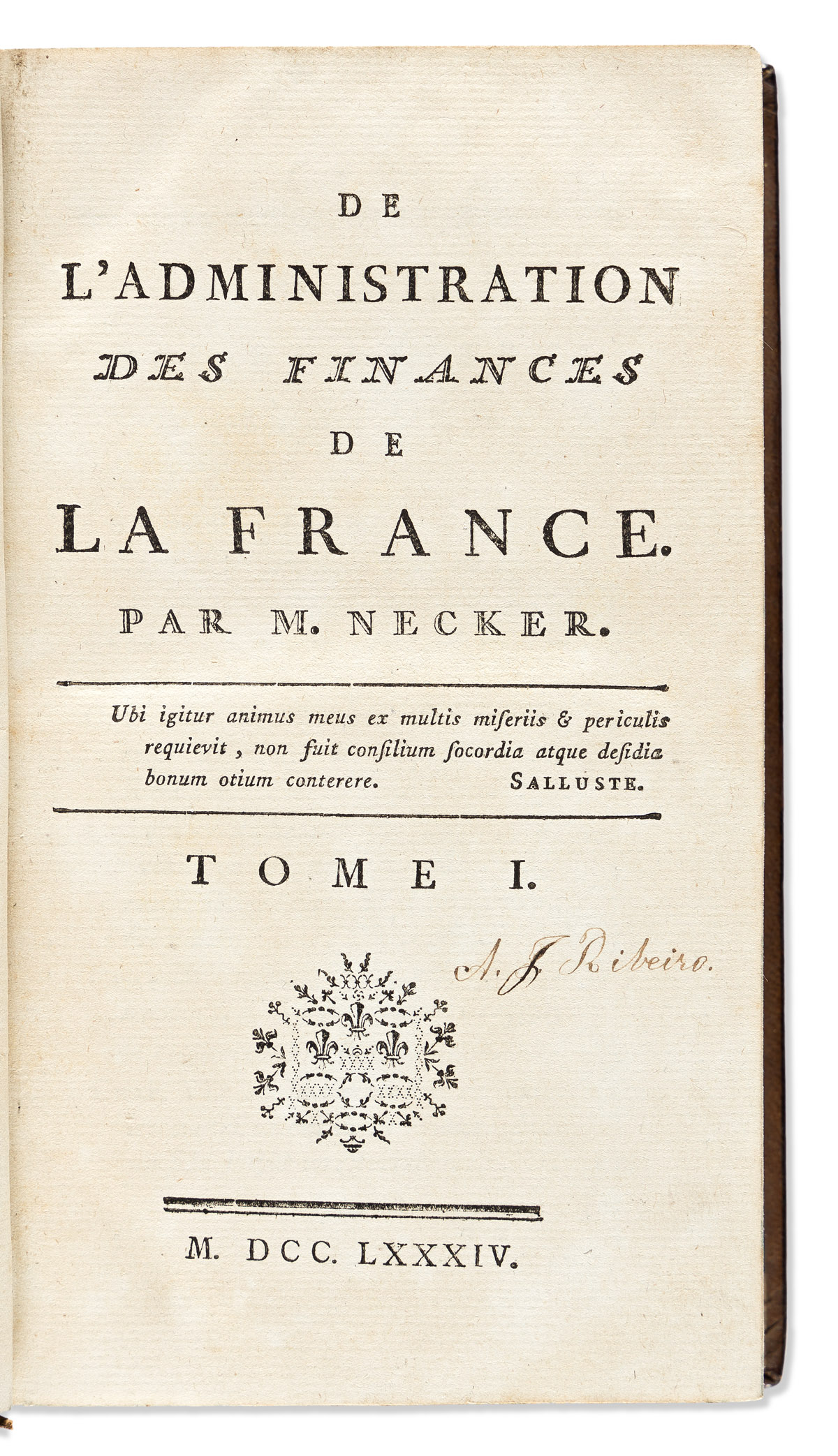 [Economics] Necker, Jacques (1732-1804) De LAdministration des Finances de la France.